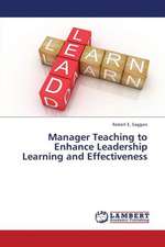 Manager Teaching to Enhance Leadership Learning and Effectiveness