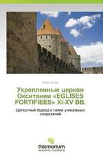 Eglises Fortifiees XI-XV .: Sluchaynost' I Svoboda