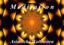 Meditation - Asiatische Weisheiten (Posterbuch DIN A3 quer)