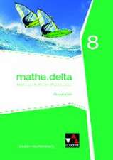 mathe.delta 8 Arbeitsheft Baden-Württemberg