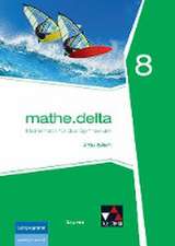 mathe.delta 8 Arbeitsheft Bayern