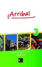 ¡Arriba! Vokabelheft 3