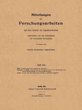 Mitteilungen über Forschungsarbeiten: auf dem Gebiete des Ingenieurwesens