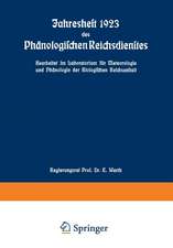 Jahresheft 1923 des Phänologischen Reichsdienstes: Bearbeitet im Laboratorium für Meteorologie und Phänologie der Biologischen Reichsanstalt