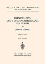 Entwicklungs- und Bewegungsphysiologie der Pflanze