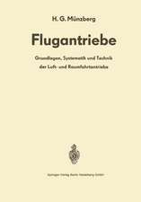 Flugantriebe: Grundlagen, Systematik und Technik der Luft- und Raumfahrtantriebe