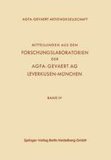 Mitteilungen aus den Forschungslaboratorien der Agfa-Gevaert AG, Leverkusen-München