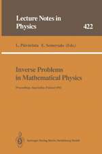 Inverse Problems in Mathematical Physics: Proceedings of The Lapland Conference on Inverse Problems Held at Saariselkä, Finland, 14–20 June 1992