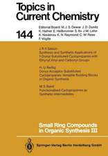 Small Ring Compounds in Organic Synthesis III