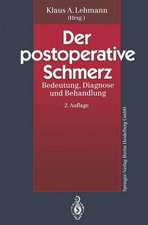 Der postoperative Schmerz: Bedeutung, Diagnose und Behandlung