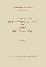 Mitteilungen aus den Forschungslaboratorien der Agfa Leverkusen-München