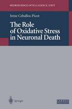 The Role of Oxidative Stress in Neuronal Death