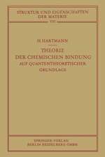 Theorie der Chemischen Bindung: Auf Quantentheoretischer Grundlage