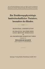 Zur Ernährungsphysiologie landwirtschaftlicher Nutztiere, besonders des Rindes