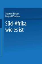 Süd-Afrika wie es ist