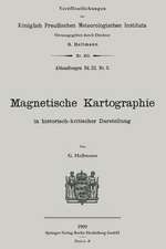 Magnetische Kartographie in historisch-kritischer Darstellung