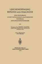 Leichenöffnung Befund und Diagnose: Eine Einführung in den Pathologisch-Anatomischen Seziersaal und Demonstrationskurs