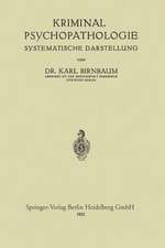 Kriminal-Psychopathologie: Systematische Darstellung