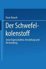 Der Schwefelkohlenstoff: Seine Eigenschaften, Herstellung und Verwendung