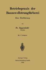 Betriebspraxis der Baumwollstrangfärberei