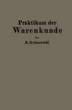 Praktikum der Warenkunde