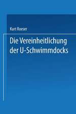 Die Vereinheitlichung der ⊔-Schwimmdocks