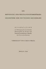 Die Befugnisse der WegeaufsichtsbehÖrden GegenÜber der Deutschen Reichsbahn: Dissertation