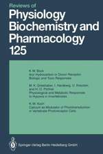 Reviews of Physiology, Biochemistry and Pharmacology: Volume: 125