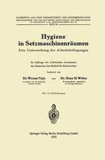 Hygiene in Setzmaschinenräumen: Eine Untersuchung der Arbeitsbedingungen