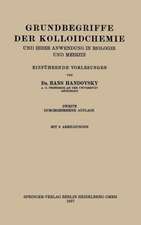 Grundbegriffe der Kolloidchemie: Und Ihrer Anwendung in Biologie und Medizin