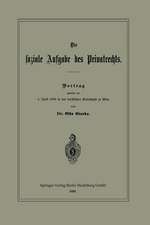 Die soziale Aufgabe des Privatrechts: Vortrag gehalten am 5. April 1889 in der juristischen Gesellschaft zu Wien