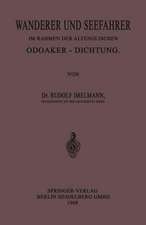 Wanderer und Seefahrer im Rahmen der Altenglischen Odoaker-Dichtung