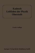 Leitfaden der Physik: Oberstufe