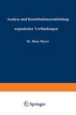 Analyse und Konstitutionsermittelung organischer Verbindungen