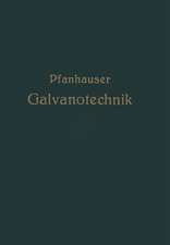 Die elektrolytischen Metallniederschläge: Lehrbuch der Galvanotechnik mit Berücksichtigung der Behandlung der Metalle vor und nach dem Elektroplattieren