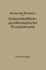 Geburtshilflich-gynäkologische Propädeutik