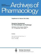 Deutsche Gesellschaft für Pharmakologie und Toxikologie: Abstracts of the Autumn Meeting 10–14 September 1991, Berlin