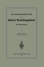 Ueber die staatswissenschaftliche Vorbildung zum höheren Verwaltungsdienst in Preussen