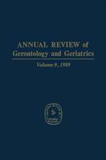 Annual Review of Gerontology and Geriatrics: Volume 9, 1989