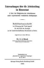 Untersuchungen über die Arbeitsteilung im Bienenstaat: 2. Teil: Die Tätigkeiten der Arbeitsbienen unter experimentell veränderten Bedingungen