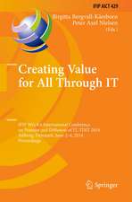 Creating Value for All Through IT: IFIP WG 8.6 International Conference on Transfer and Diffusion of IT, TDIT 2014, Aalborg, Denmark, June 2-4, 2014, Proceedings