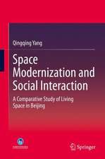 Space Modernization and Social Interaction: A Comparative Study of Living Space in Beijing