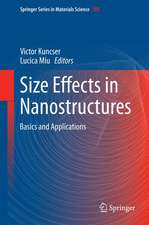 Size Effects in Nanostructures: Basics and Applications