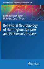 Behavioral Neurobiology of Huntington's Disease and Parkinson's Disease