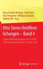 Otto Sterns Veröffentlichungen – Band 4: Sterns Veröffentlichungen von 1933 bis 1962 und Mitarbeiter von 1925 bis 1929