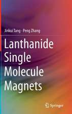 Lanthanide Single Molecule Magnets