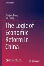 The Logic of Economic Reform in China