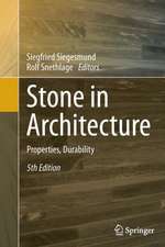 Stone in Architecture: Properties, Durability