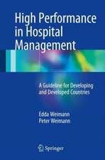 High Performance in Hospital Management