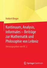 Kontinuum, Analysis, Informales – Beiträge zur Mathematik und Philosophie von Leibniz: Herausgegeben von W. Li